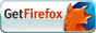 Get Firefox! A safer, faster, better web-browser. Get Firefox!